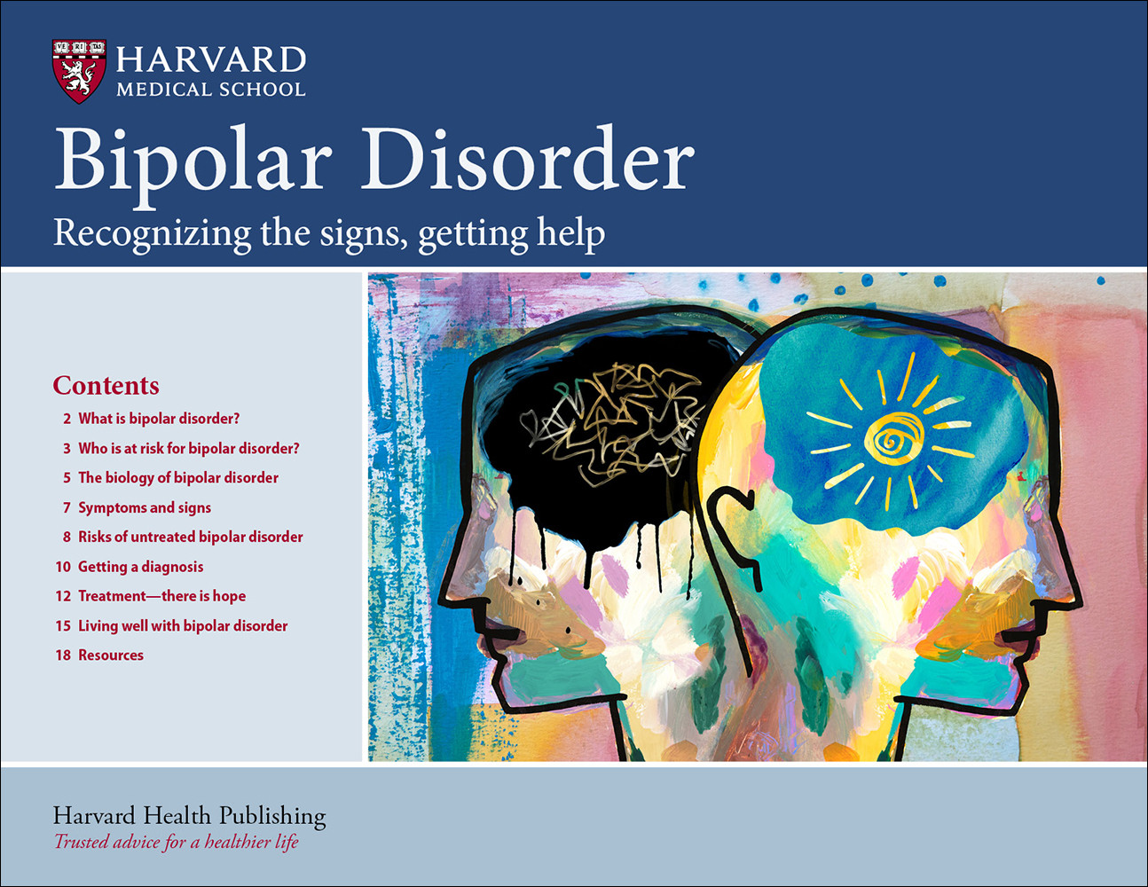 Bipolar Disorder: Recognizing the signs, getting help