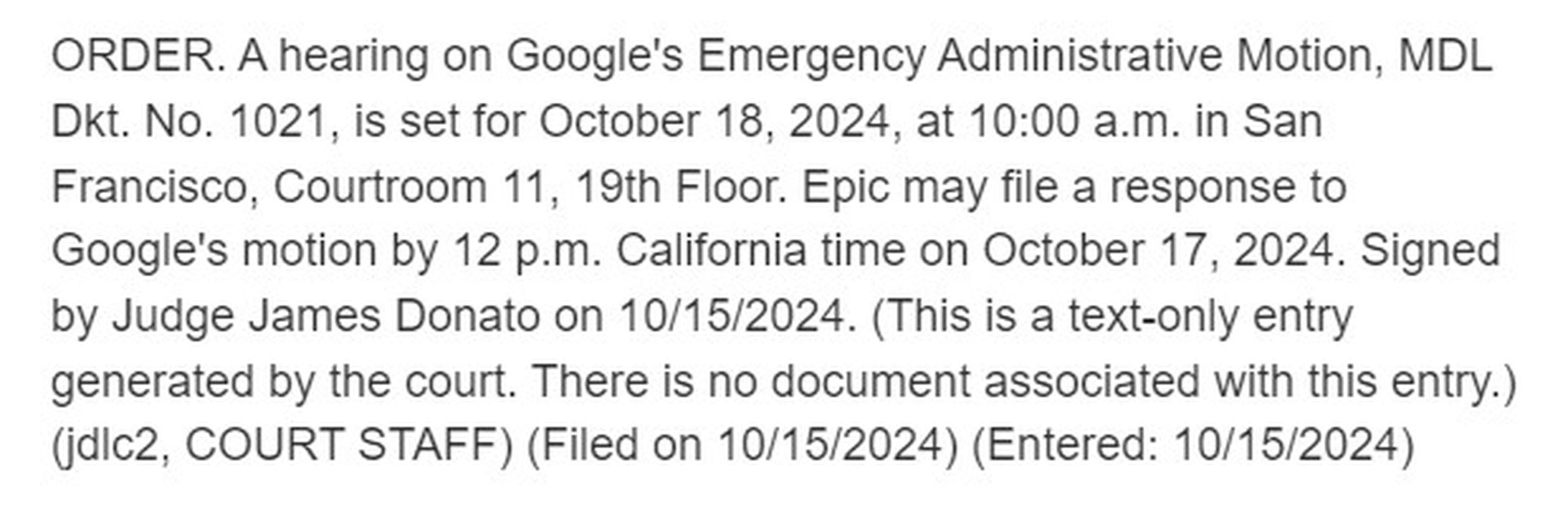 “A hearing... is set for October 18, 2024.”