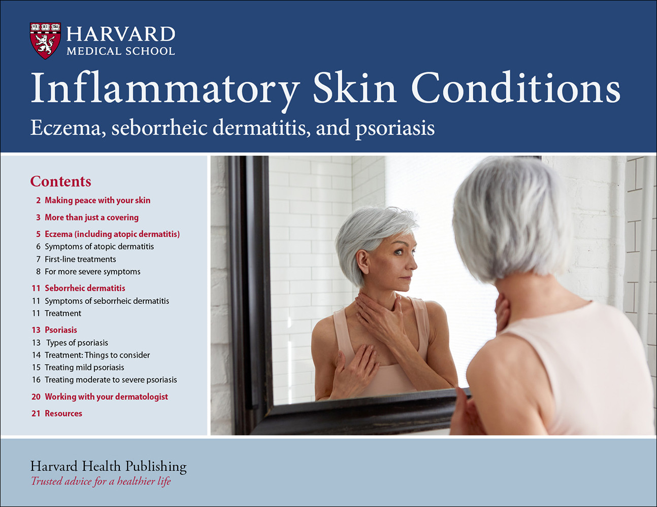 Inflammatory Skin Conditions: Eczema, seborrheic dermatitis, and psoriasis