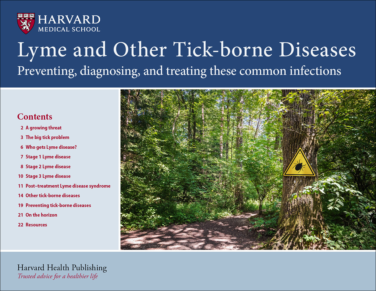 Lyme and Other Tick-Borne Diseases: Preventing, diagnosing, and treating these common infections