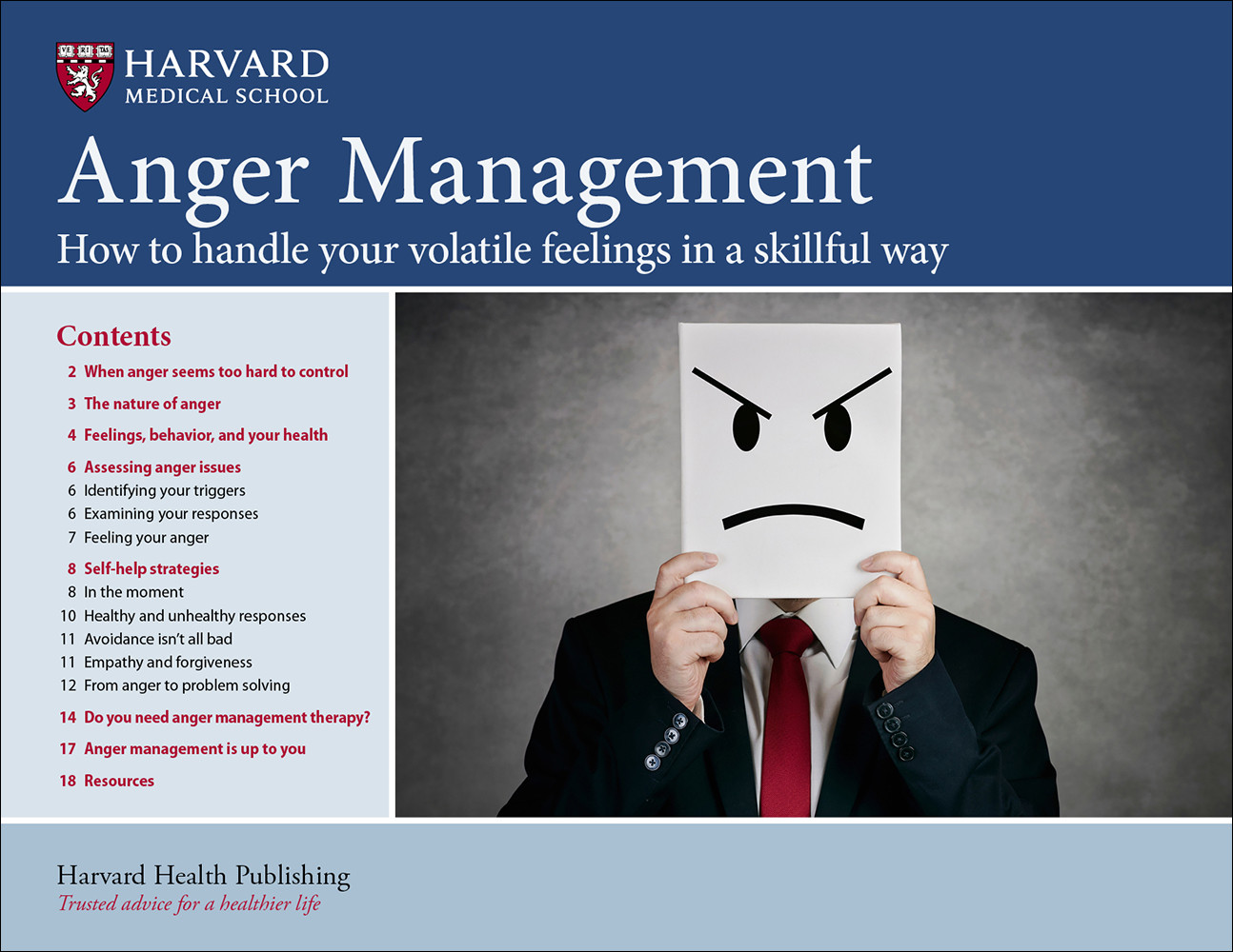 Anger Management: How to handle your volatile feelings in a skillful way