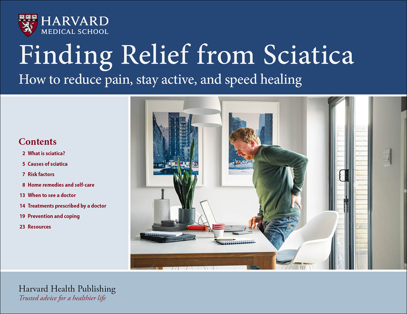 Finding Relief for Sciatica: How to reduce pain, stay active, and speed healing
